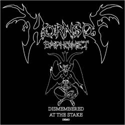 Horns Of Baphomet (USA) : Dismembered at the Stake